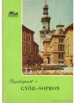 Horváth László - Budapest-Győr-Sopron Horváth László - Budapest-Győr-Sopron, 0 antikvár könyv