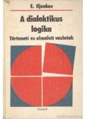 Iljenkov, E. - A dialektikus logika
