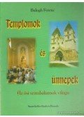 Balogh Ferenc - Templomok és ünnepek