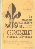 Csongrádi Jenő - Új magyar cserkészkönyv II.