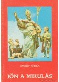 György Attila - Jön a Mikulás