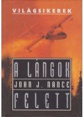 Nance, John J. - A lángok felett