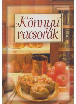 Verhóczki István - Könnyű vacsorák Verhóczki István - Könnyű vacsorák, 0 antikvár könyv