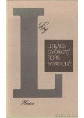 Lukács György - Sorsforduló