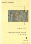 Miskolczy István - A középkori kereskedelem története