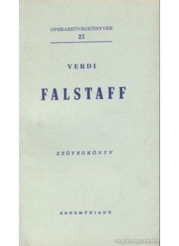 Giuseppe Verdi - Falstaff Giuseppe Verdi - Falstaff, Budapest 1960 antikvár könyv