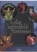 Ásmány Lilla,Reviczky Béla - A világ leghíresebb történetei