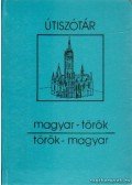 Dávid Géza - Magyar-török, török-magyar útiszótár