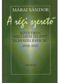 Márai Sándor - A régi szerető