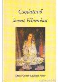 Zipernovszky Judit - Csodatevő Szent Filoména