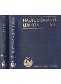 Szabó József - Hadtudományi lexikon I-II. Szabó József - Hadtudományi lexikon I-II., Budapest 1995 antikvár könyv