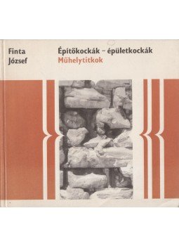 Finta József - Építőkockák - épületkockák Finta József - Építőkockák - épületkockák, Budapest 1970 antikvár könyv
