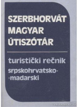 Havas Lívia - Magyar-Szerbhorvát, Szerbhorvát-magyar útiszótár Havas Lívia - Magyar-Szerbhorvát, Szerbhorvát-magyar útiszótár, Budapest 1979 antikvár könyv