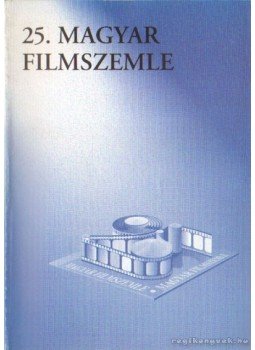 Kézdi Kovács Zsolt - 25. Magyar Filmszemle Kézdi Kovács Zsolt - 25. Magyar Filmszemle, Budapest 1994 antikvár könyv