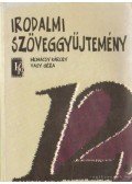 Mohácsy Károly - Vasy Géza - Irodalmi szöveggyűjtemény a középiskolák 12. évfolyama számára
