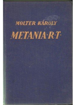 Molter Károly - Metania Rt. Molter Károly - Metania Rt., Budapest 0 antikvár könyv