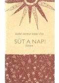 Szabó Imréné Szabó Éva - Süt a Nap!