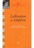 M. Tóth Katalin - Lelkemben a templom, s rajtam a palást