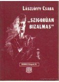 Lászlóffy Csaba - Szigorúan bizalmas
