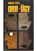 Kampis Péter - Orr-ügy