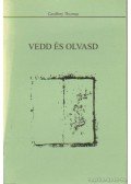 Thomas, Geoffrey - Vedd és olvasd