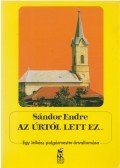 Sándor Endre - Az úrtól lett ez