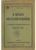 Örösi Pál Zoltán - A méhek költésrothadása