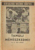 Dr. Vass András - Tanulj méhészkedni!