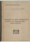 Tatai András,Vargyai Gábor,Cziránku Sándor - Erősáramu villamos berendezések szabályai és tűzrendészeti követelményei