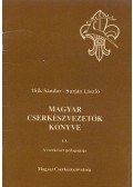 Sík Sándor,Surján László - Magyar cserkészvezetők könyve I/3.