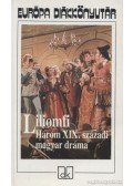 Kisfaludy Károly,Csiky Gergely,Szigligeti Ede - Liliomfi - Három XIX. századi magyar dráma