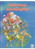 Scheel, Harald,Jung, Sibylle - Karácsonyi mesekönyvem