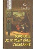 Laidler, Keith - Jehonala, az utolsó kínai császárné