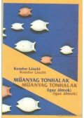 Kondor László - Műanyag tonhalak