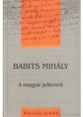 Babits Mihály - A magyar jellemről