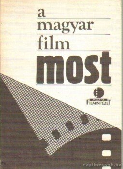 Somogyi Lia (szerk.) - A magyar film most Somogyi Lia (szerk.) - A magyar film most, Budapest 1989 antikvár könyv