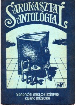Jancsó Adrienne, Szentpál Monika - Sarokasztal antológia Jancsó Adrienne, Szentpál Monika - Sarokasztal antológia, Budapest 1981 antikvár könyv