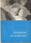 Csermely Tibor (szerk.),Hársfalvi Péter - Történelmi olvasókönyv
