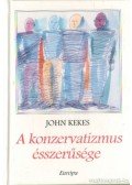 Kekes, John - A konzervatizmus ésszerűsége
