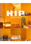 Herbert Ypma - HIP szállók - Fényűzés takarékon