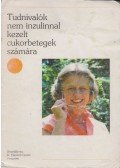 DR.VÁNDORFI GYŐZŐ - Tudnivalók nem inzulinnal kezelt cukorbetegek számára