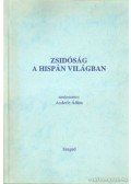 Anderle Ádám - Zsidóság a hispán világban