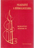 Fogassy Judit - Felkészítő a bérmálkozásra - Munkafüzet második év