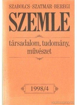 Mező András - Szabolcs-Szatmár-Beregi szemle 1998/4., Nyíregyháza 1998 antikvár könyv
