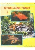 Pasaréti Gyula - Akvarista műhelytitkok 1. kötet