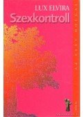 Lux Elvira - Szexkontroll