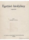 Zaymus Gyula - Egetjáró királylány
