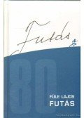 Füle Lajos - Futás