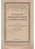 Kadocsa Gyula,Ránky Sándor - Általános védekező munkák a gyümölcsösben
