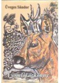 Üveges Sándor - A somlói őzkönnyv